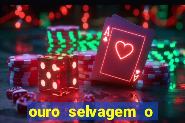 ouro selvagem o que aconteceu na vida real